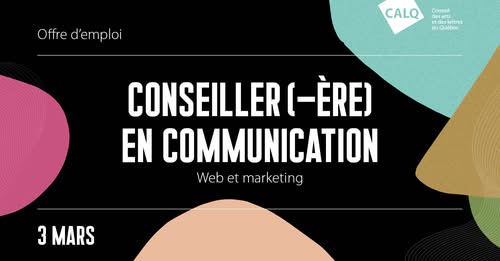 Conseiller(ère) en communication - web et marketing - CALQ